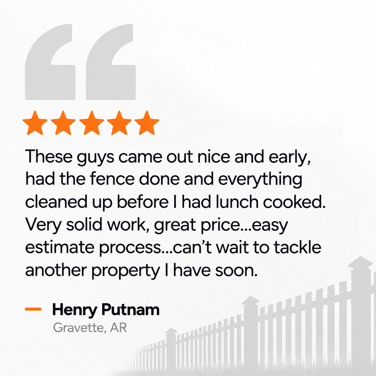 Customer review with four orange stars rating, quote about property work, and the reviewer’s name and location, Henry Putnam from Gravette, Arkansas.