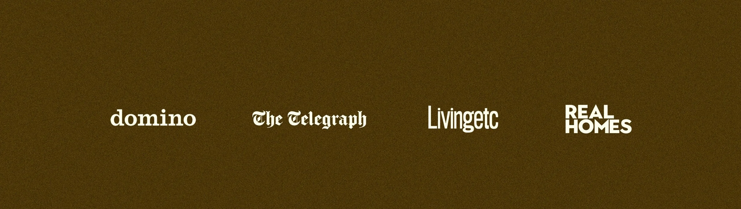 Logos of Domino, The Telegraph, Livingetc, and Real Homes on a brown background.