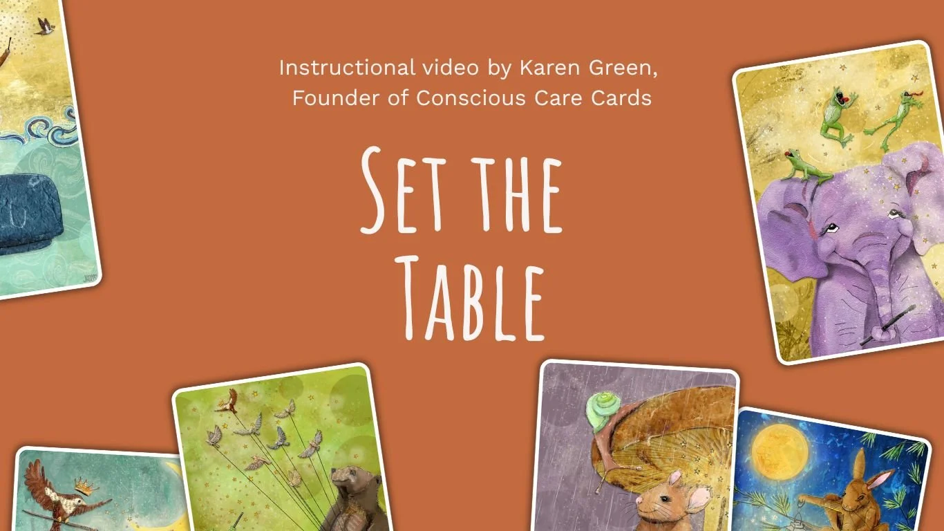 Cover image for Conscious Care Cards instructional video ‘Set the Table,’ showing the illustrated cards, highlighting creator Karen Green and tools for parent-child connection and emotional learning.
