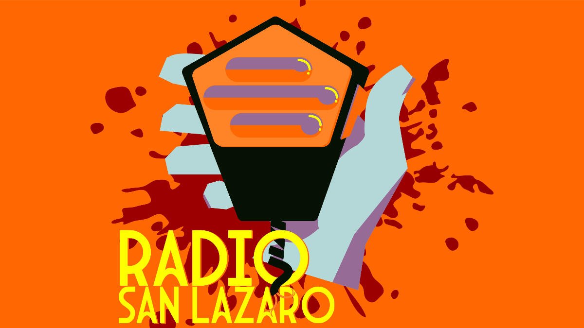 Radio San lazaro Season 0 out now!
