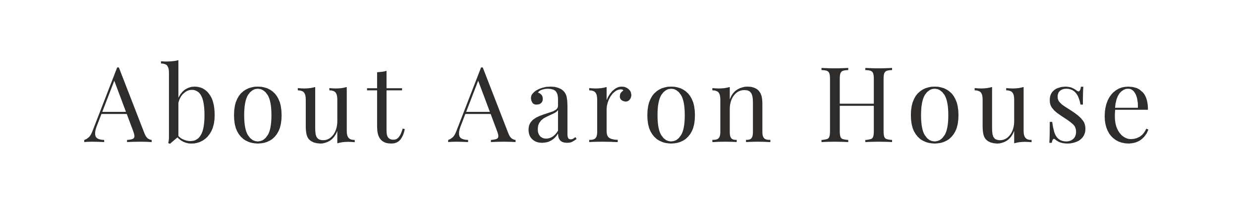 Text reads 'About Aaron House' in black serif font on a transparent background.