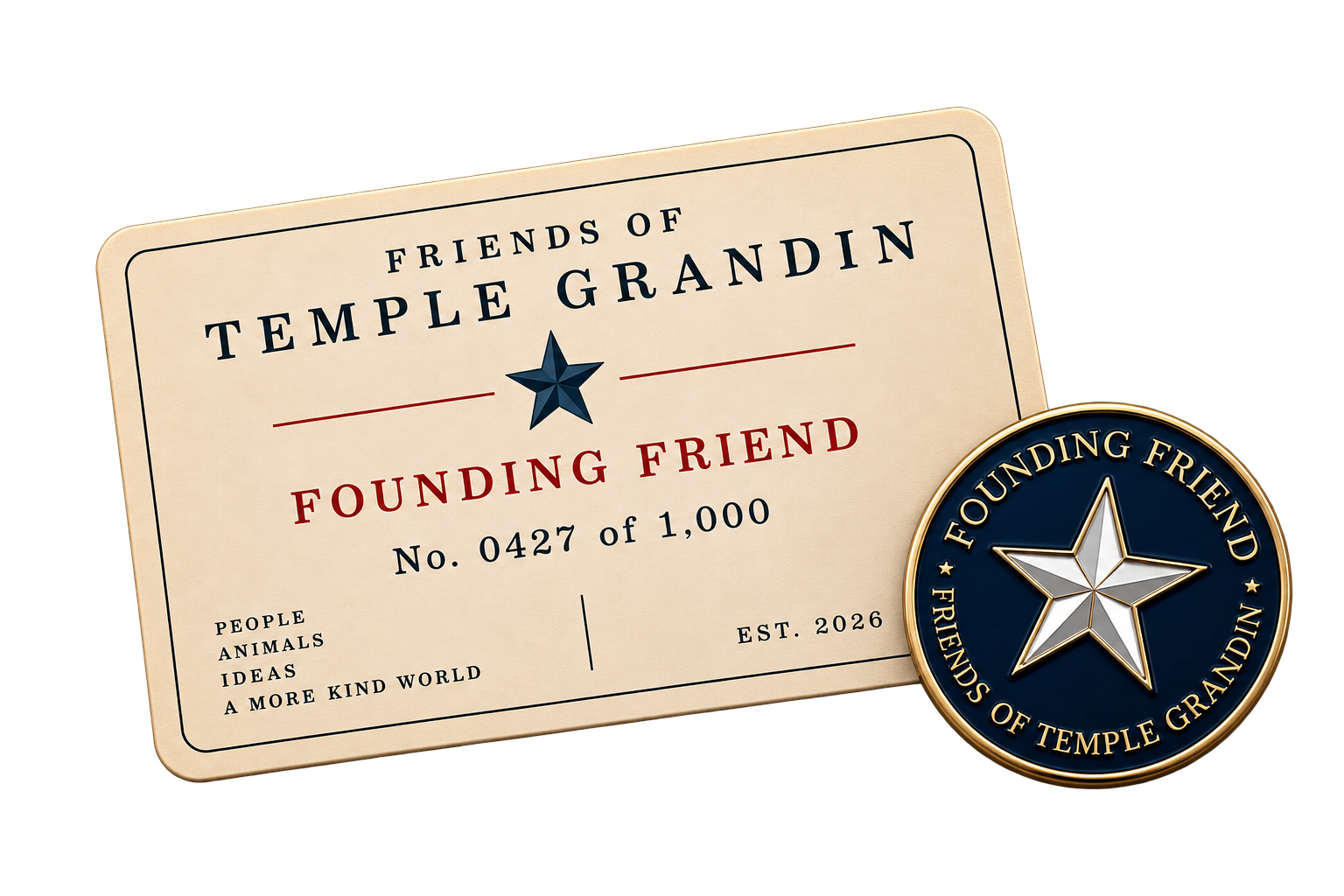 A certificate and medal from the Friends of Temple Grandin organization recognizing a founding friend, numbered 0427 of 1000, established in 2026, with themes of people, animals, ideas, and kindness.