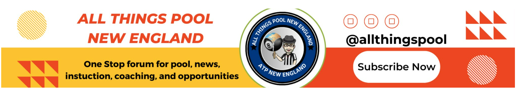 Banner for All Things Pool New England featuring logo of a cartoon referee with pool balls, promoting a forum for pool news, instruction, coaching, and opportunities, with a subscription button.