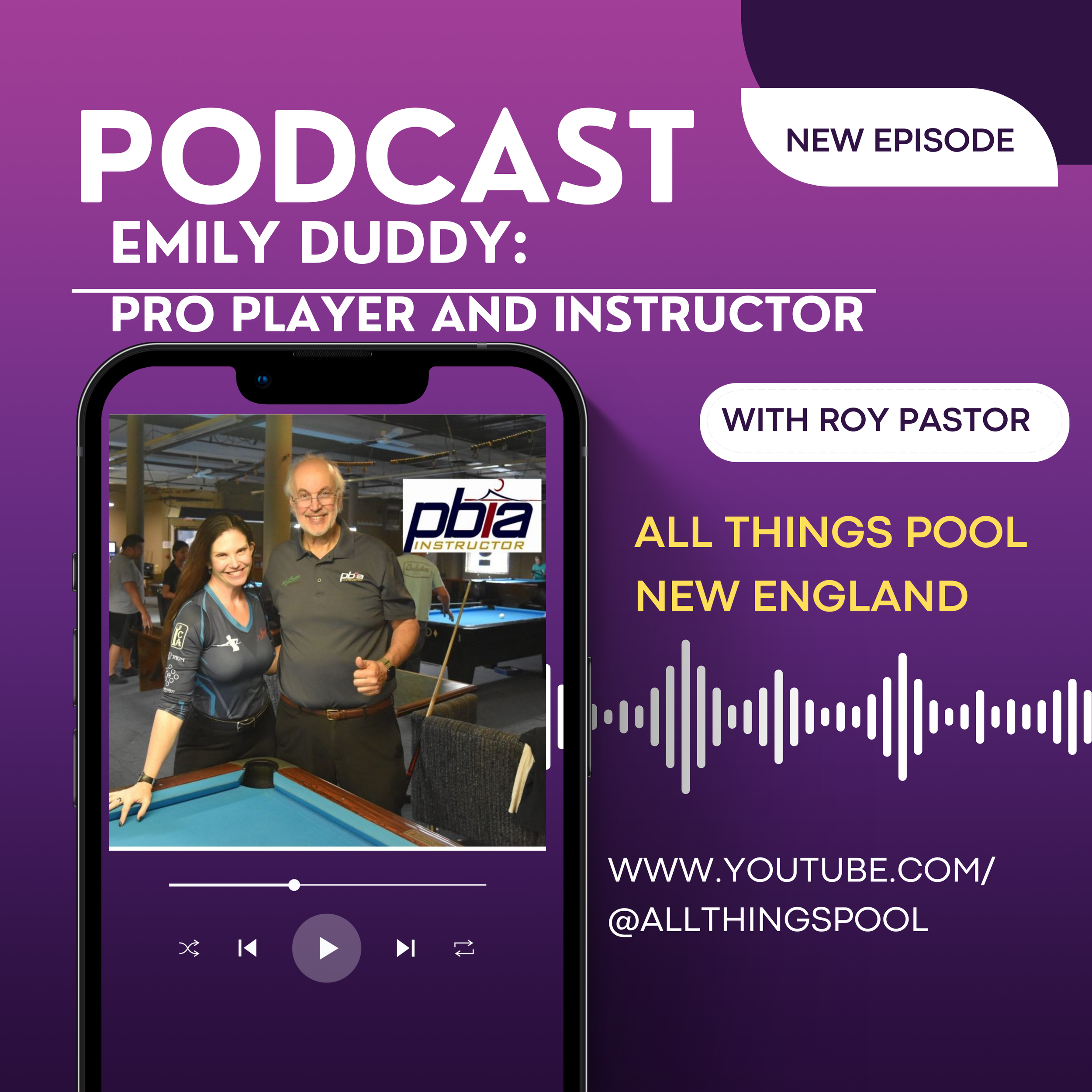 A promotional graphic for a podcast featuring Emily Duddy, a pro pool player and instructor, with an image of Emily Duddy and another person inside a pool hall, and text promoting the podcast and video content.