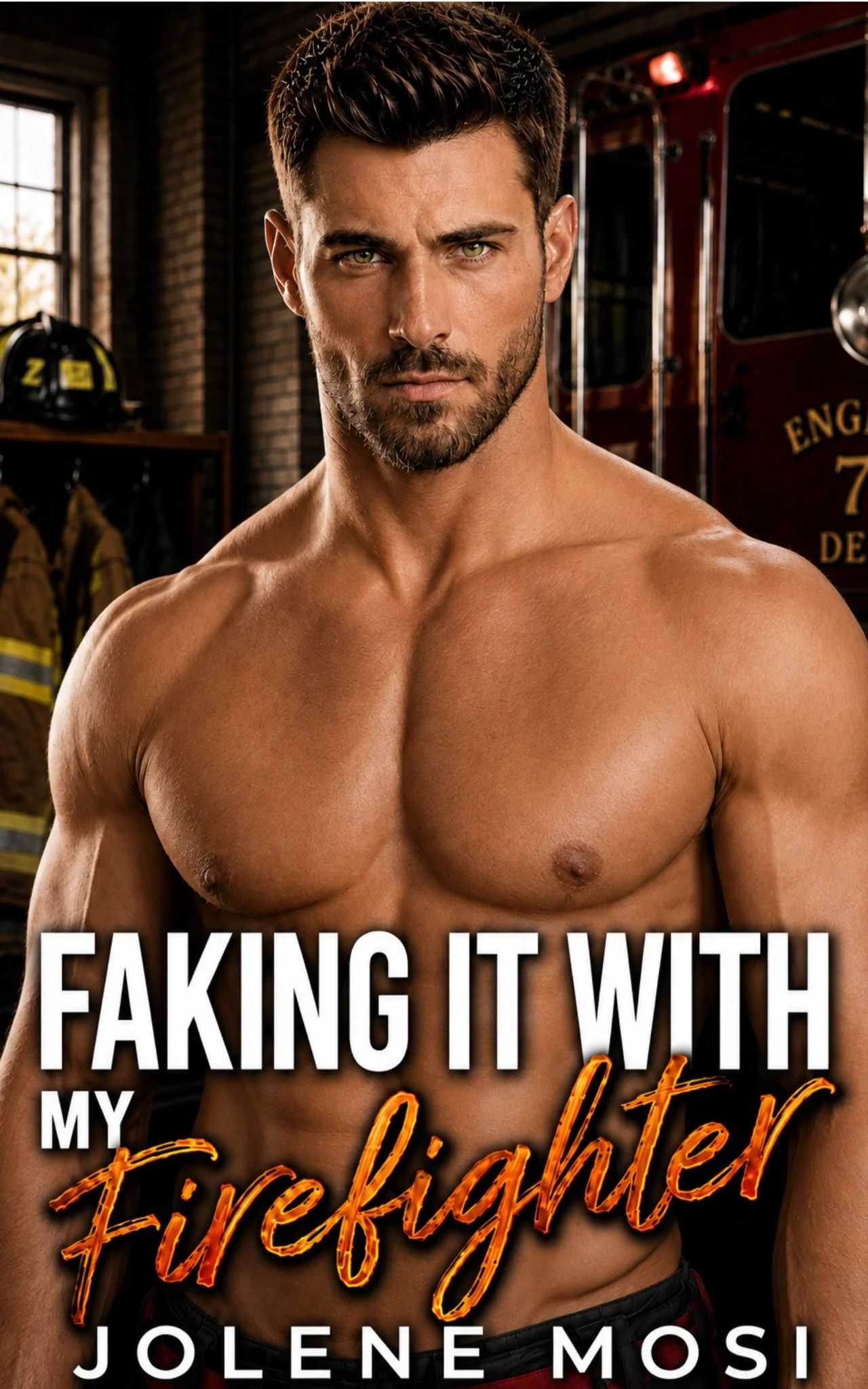Faking It With My Firefighter by Jolene Mosi book cover