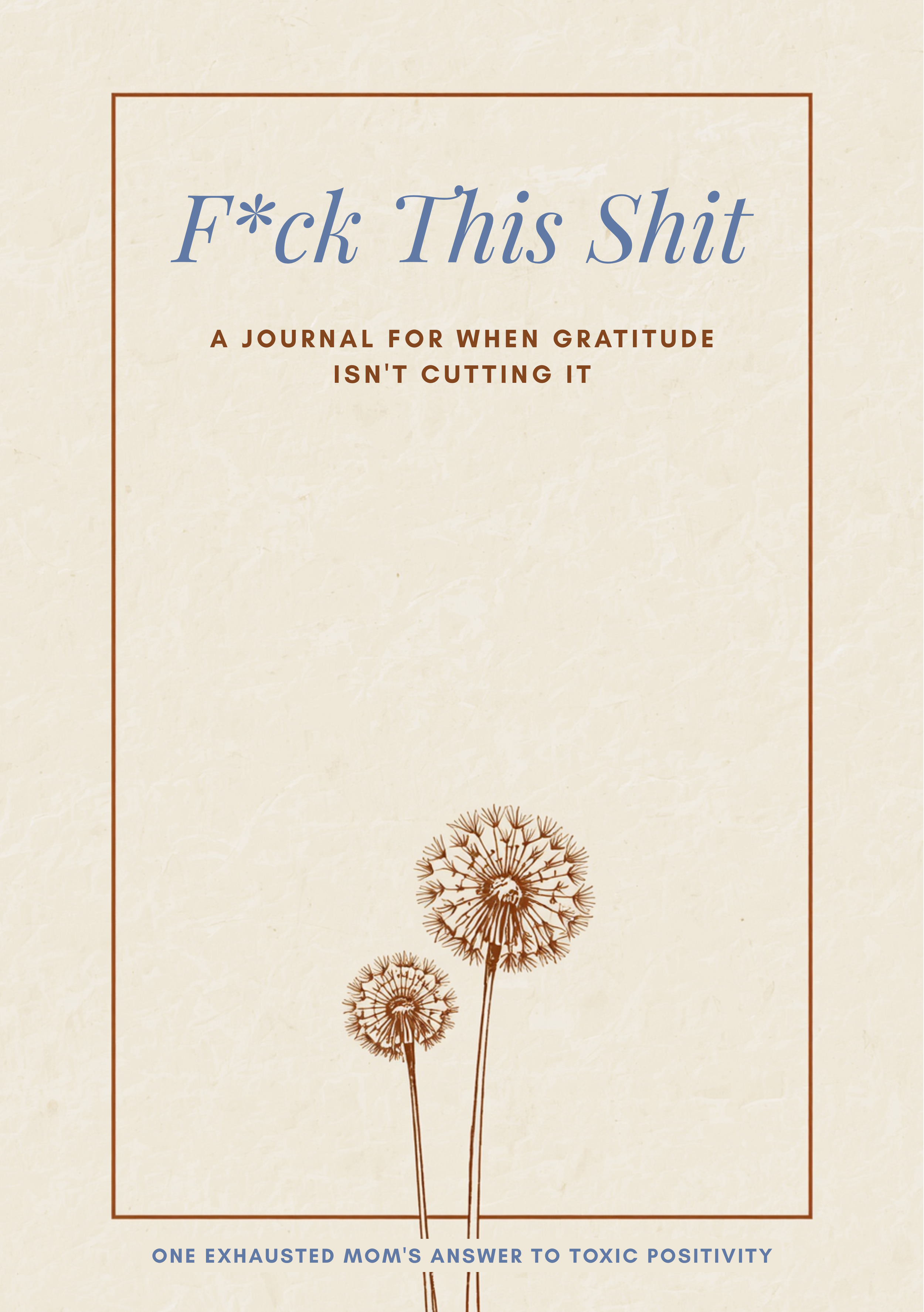 The Anti-Gratitude Journal