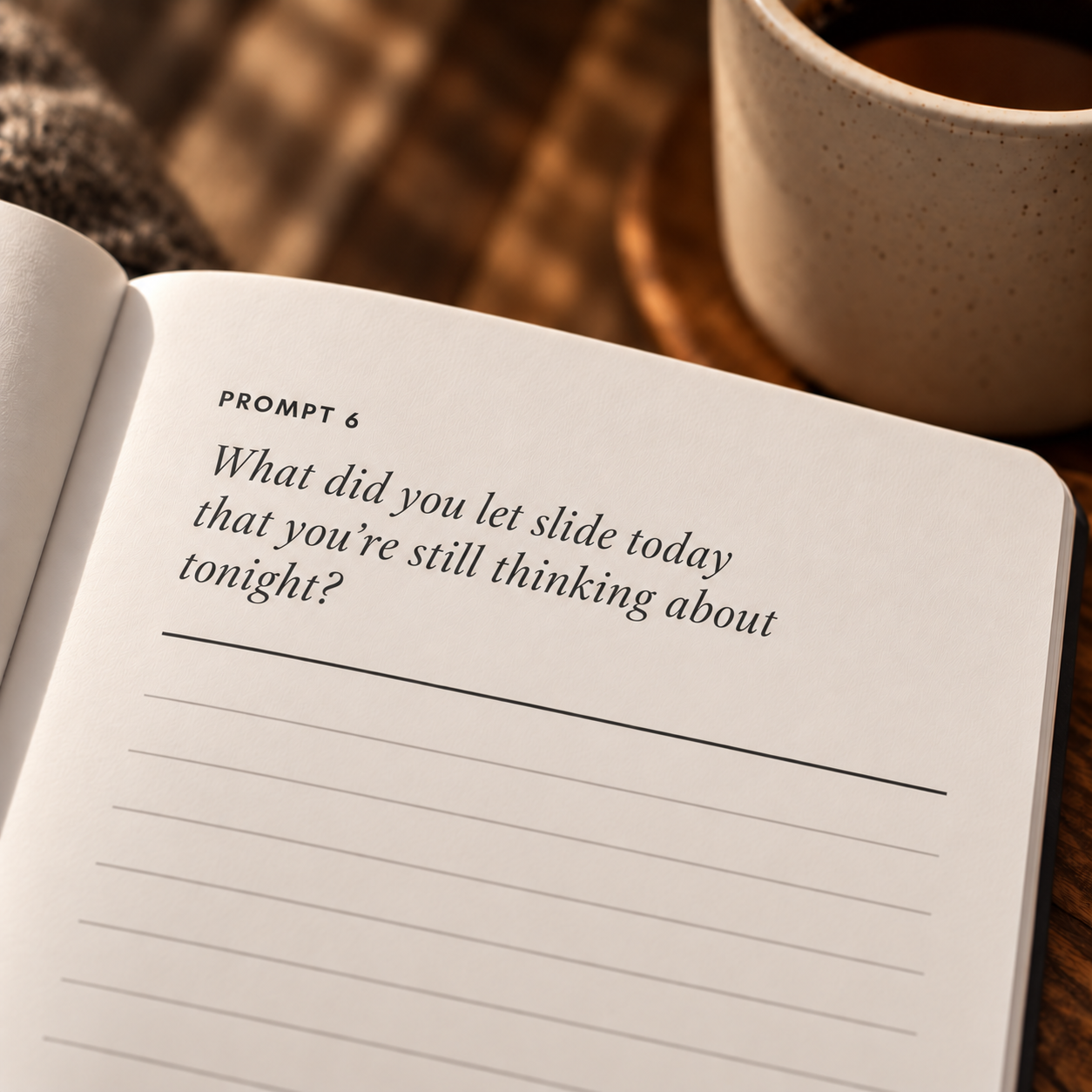 The Anti-Gratitude Journal open to prompt 6, "What did you let slide today that you're still thinking about tonight?" beside a mug of coffee
