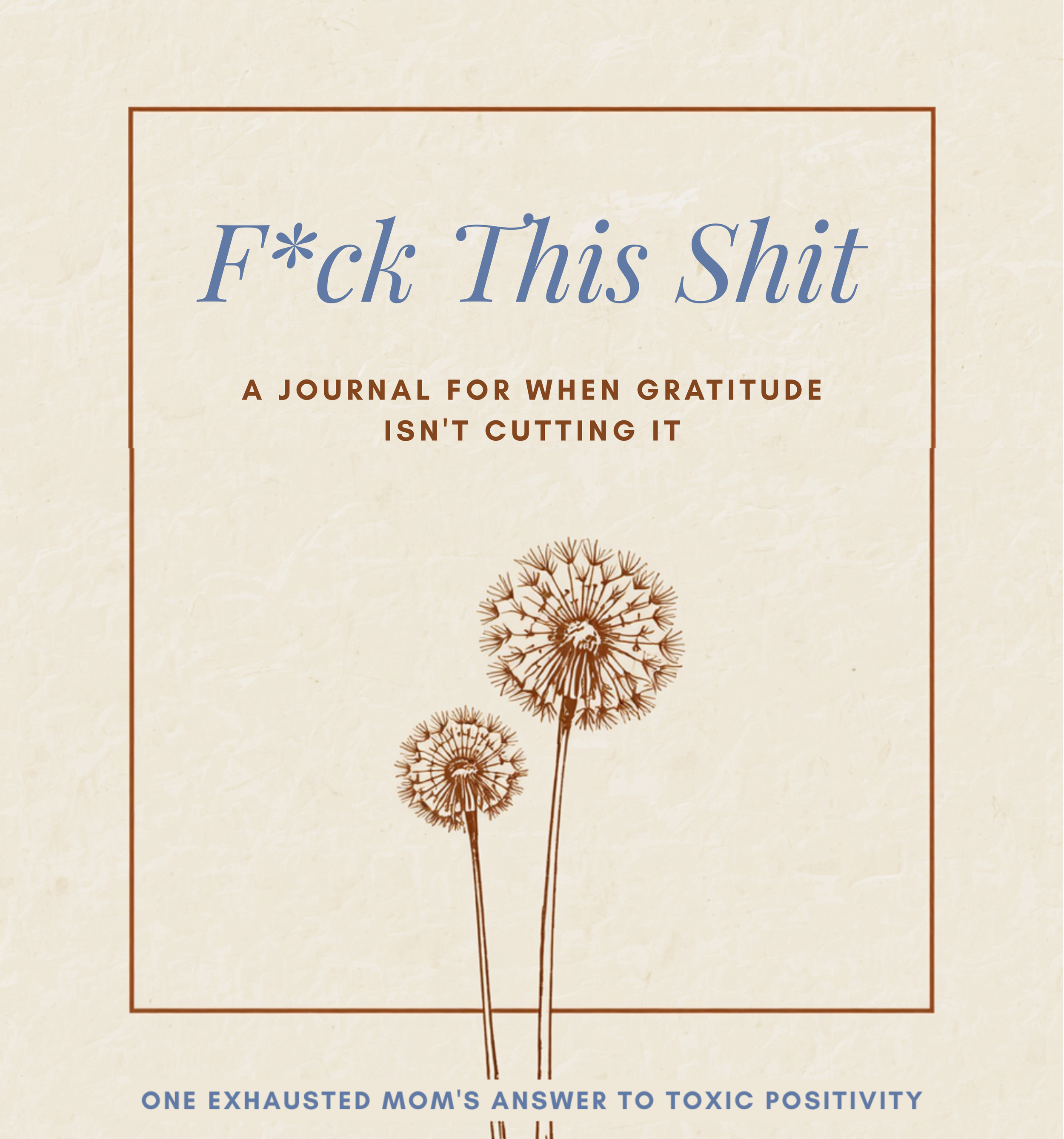 The Anti-Gratitude Journal