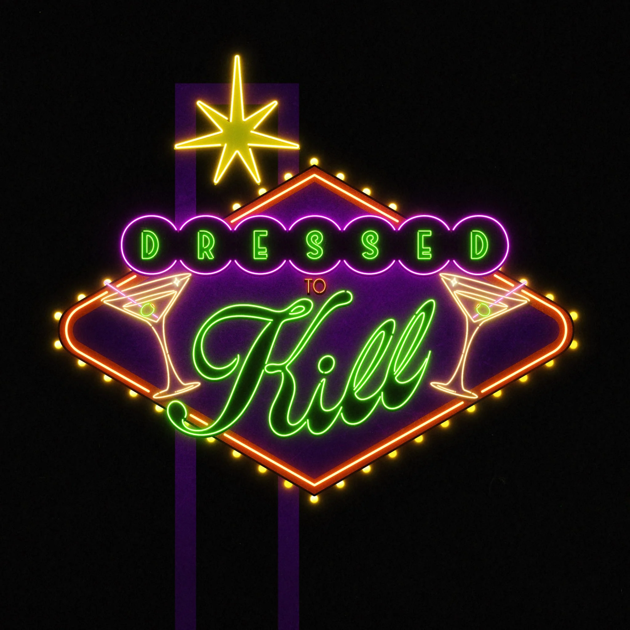 Bright neon sign with purple, yellow, green, and orange lights, reading 'DRESSED TO KILL' with a star shape at the top.
