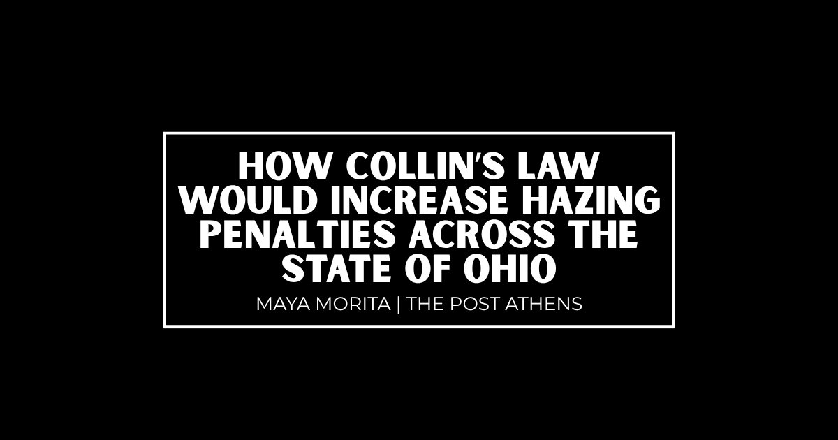 How Collin’s Law would increase hazing penalties across the state of Ohio