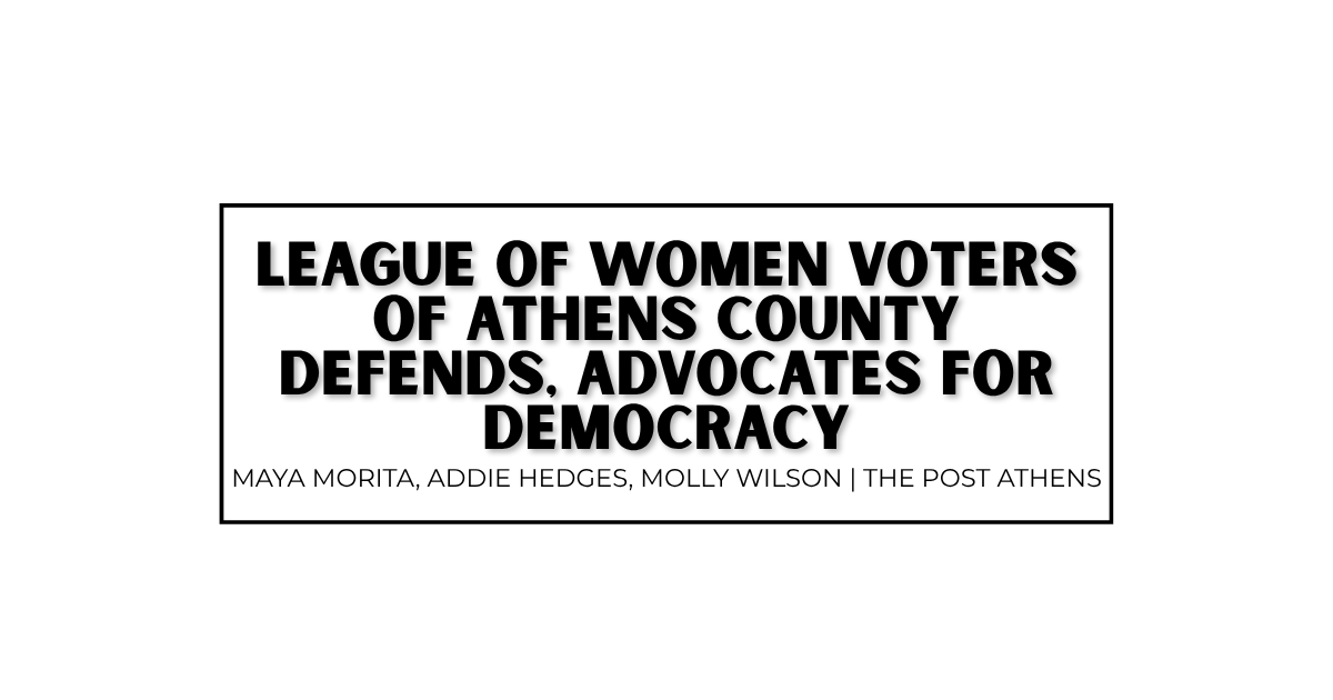 League of Women Voters of Athens County defends, advocates for democracy