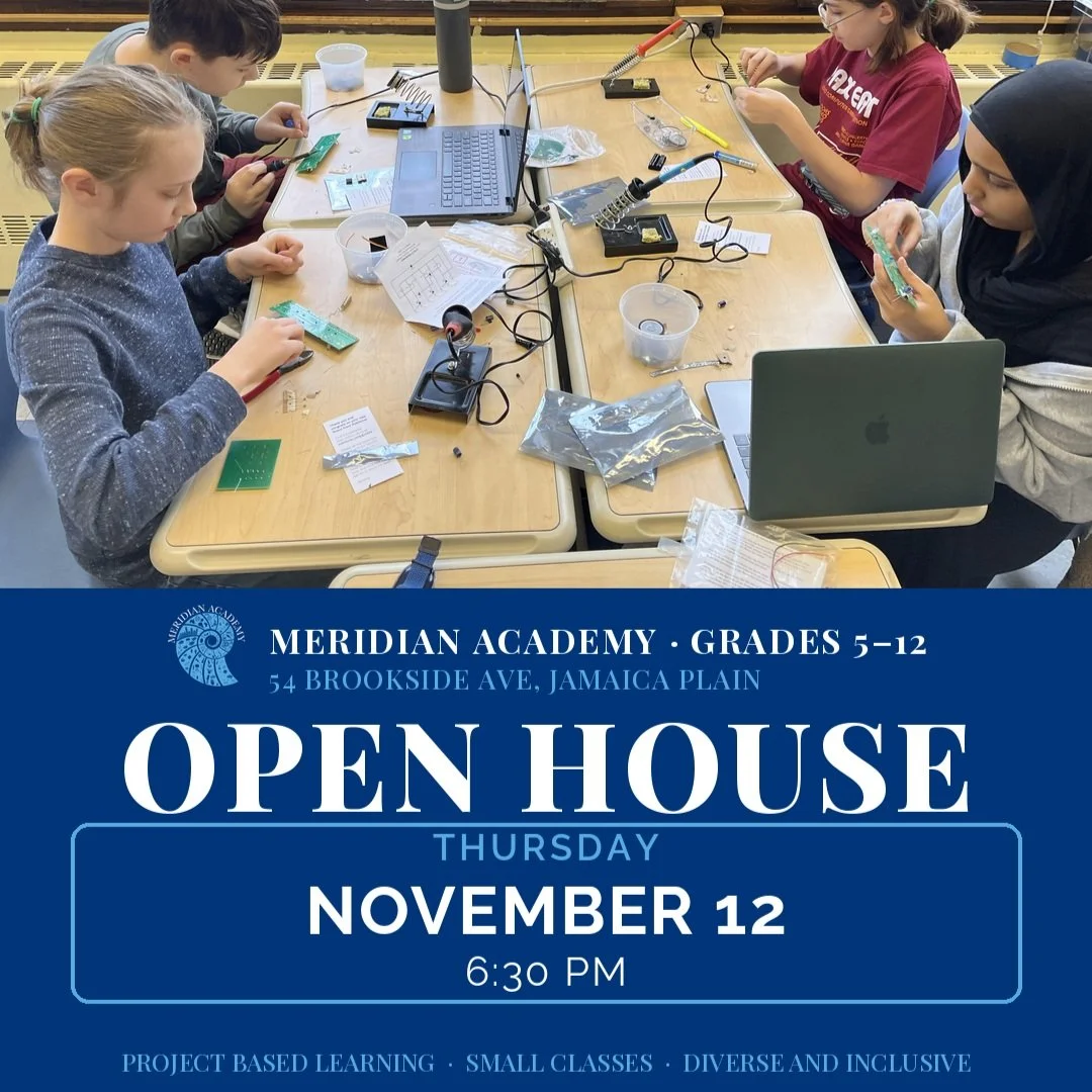 Please join us for our final open house of the fall on Thursday, November 12th. Please register here or email admissions@meridianacademy.org. We look forward to welcoming you into our space.