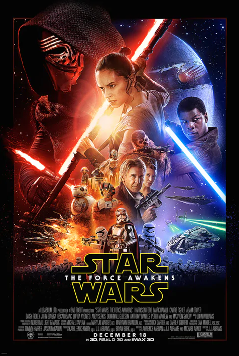 Poster for Star Wars: The Force Awakens featuring characters Kylo Ren, Rey, Finn, Han Solo, Leia, Poe, and BB-8, with starships and the Millennium Falcon in space.