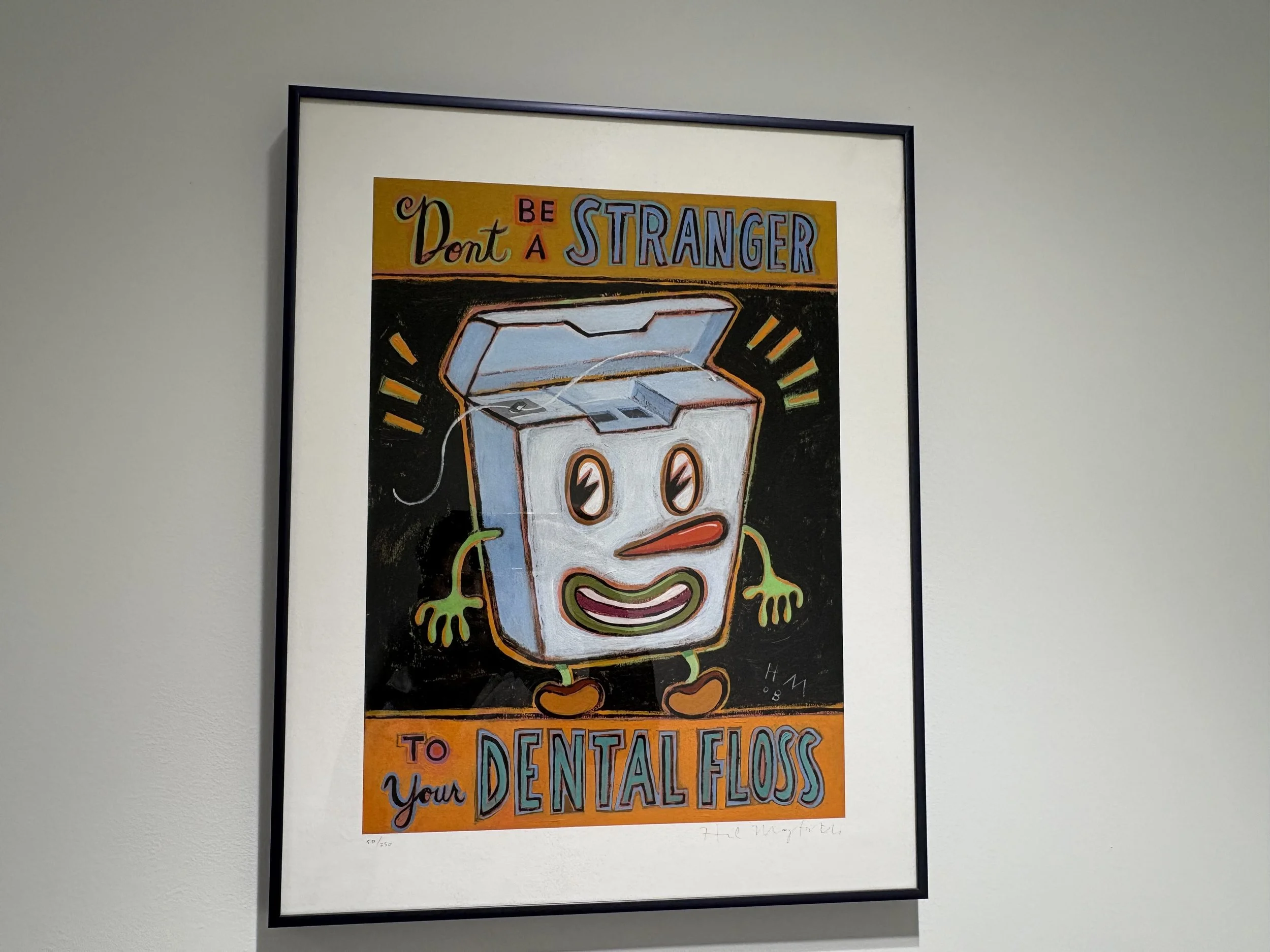 Colorful poster with a cartoon depiction of a tooth with eyes, arms, and legs, surrounded by the text 'Be a Stranger to Dental Floss' and 'Your Dental Floss' at the bottom.
