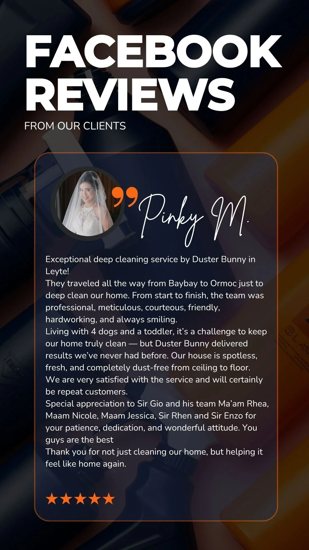A graphic showing a Facebook review from a client named Pinky M., praising Duster Bunny for deep cleaning services. The review highlights the professionalism, thoroughness, and positive results of the cleaning, mentioning the house is now spotless and dust-free. The review includes a photo of Pinky M., a woman in a wedding dress with a veil, and a five-star rating at the bottom.