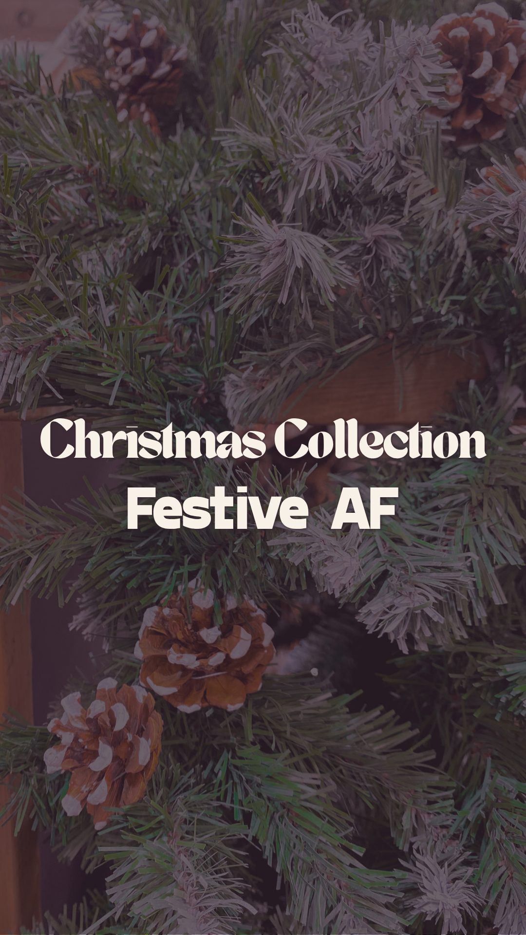 Festive AF Christmas Collection