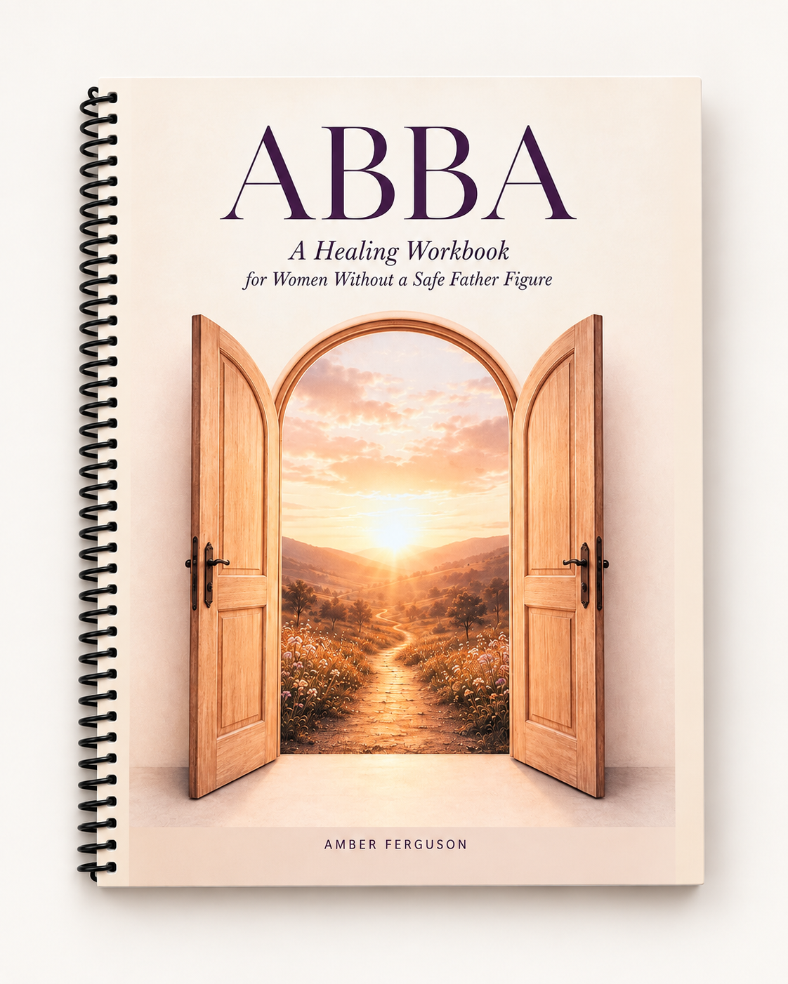 Book titled 'ABBA: A Healing Workbook for Women Without a Safe Father Figure' with an open wooden door revealing a scenic sunset landscape