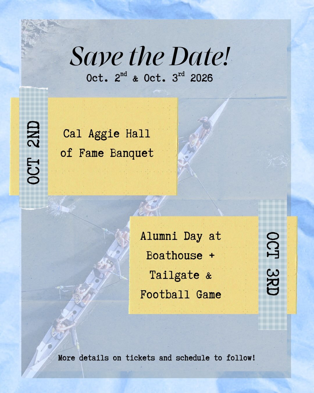 SAVE THE DATE &mdash; UC Davis Crew Alumni Day is back! 

The weekend starts Friday, October 2nd at the Cal Aggie Hall of Fame Banquet, honoring UC Davis Women&rsquo;s Crew alumna Marcy Porter Lucier with the 2026 Legacy Award. To purchase a ticket t