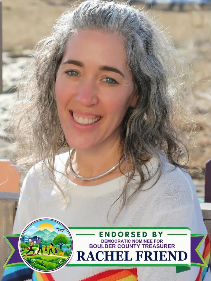 I&rsquo;m truly honored to have Rachel Friend&rsquo;s endorsement and grateful for her confidence in my ability to serve Superior.

Rachel knows the persistence public service demands. Her advocacy for flood protection in South Boulder reflects a wil