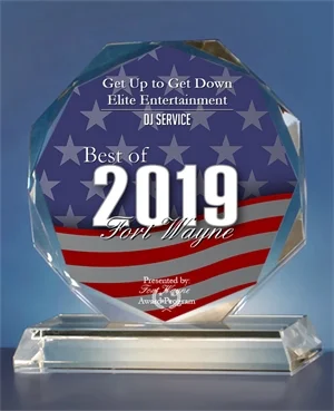 Get Up to Get Down Elite Entertainment Receives 2019 Best of Fort Wayne Award