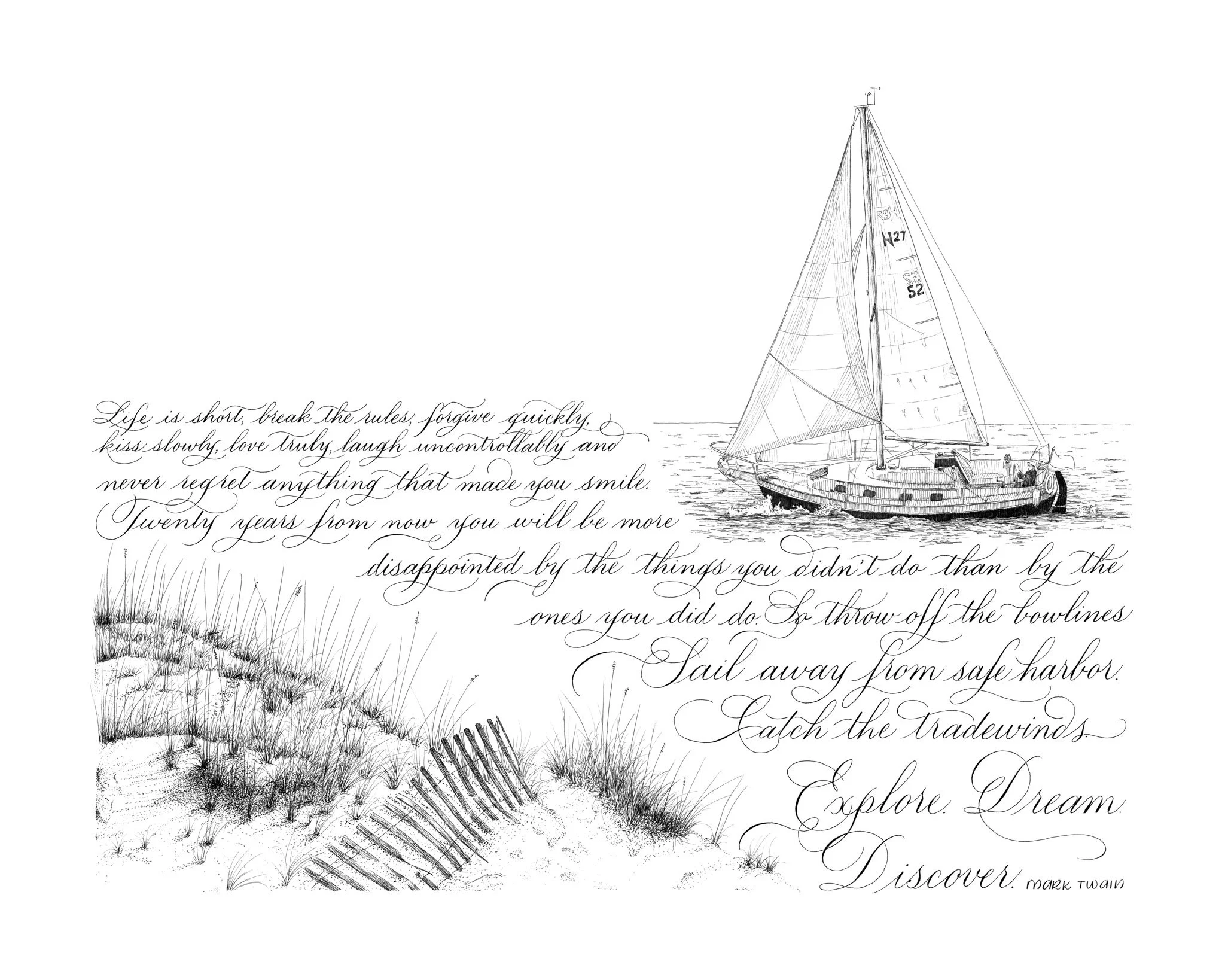 A black and white sketch of a sailboat on water, with a poetic quote about life and embracing adventure written across the bottom.