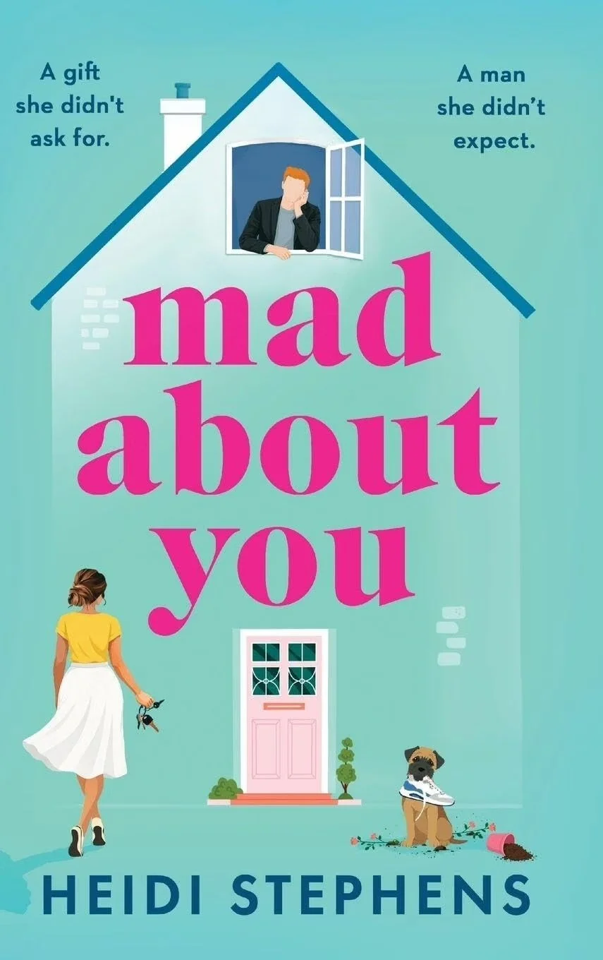 Mad About You by Heidi Stephens