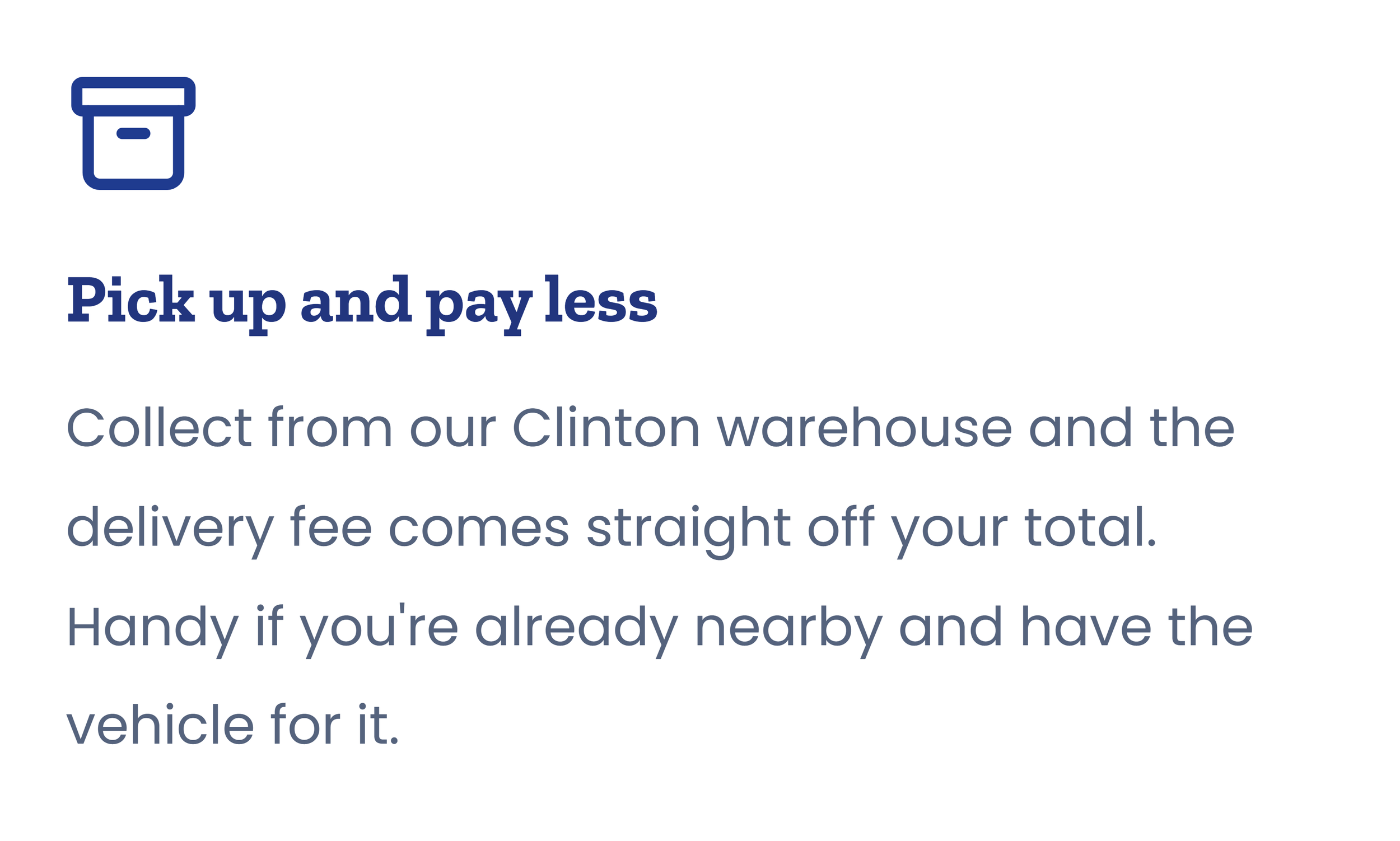Icon of a container or box next to the text 'Pick up and pay less' highlighting a savings message.