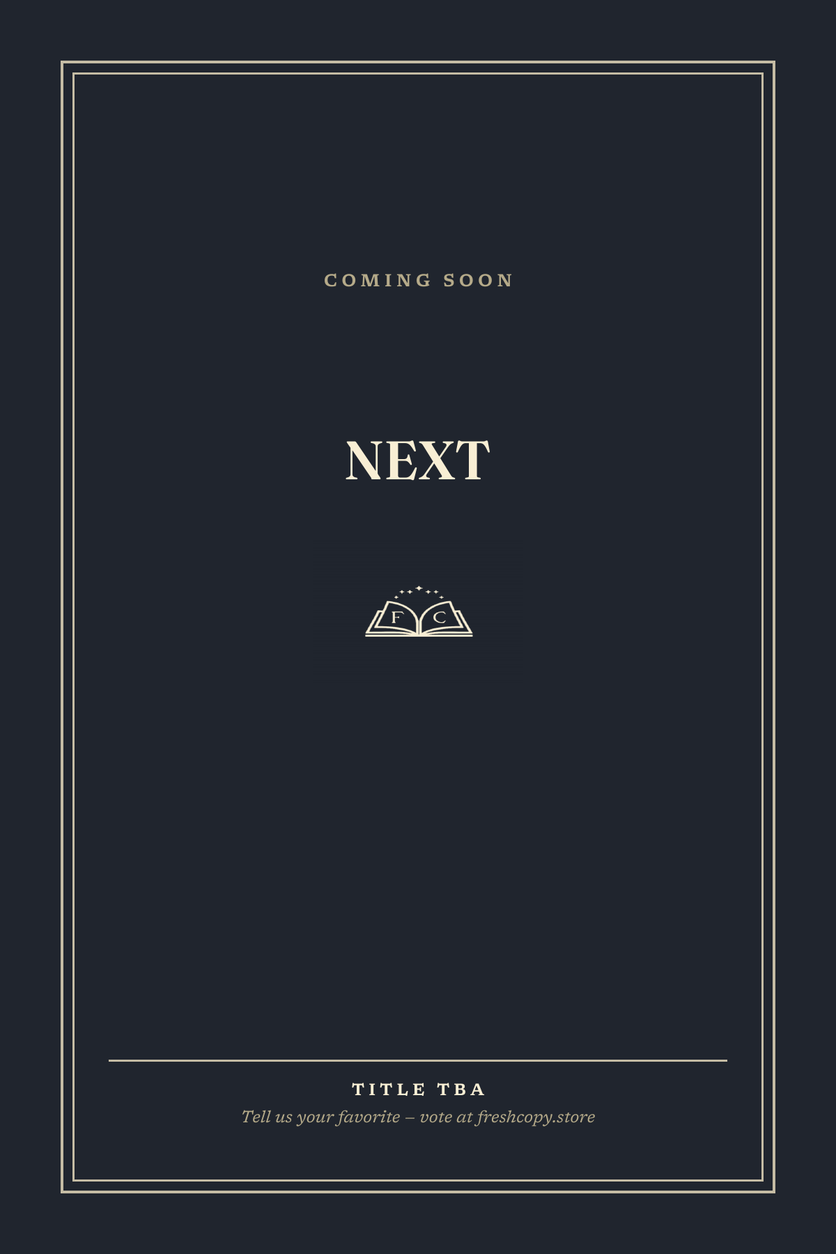Coming soon message with the word "Next" and a small open book icon, on a dark background with a decorative border.