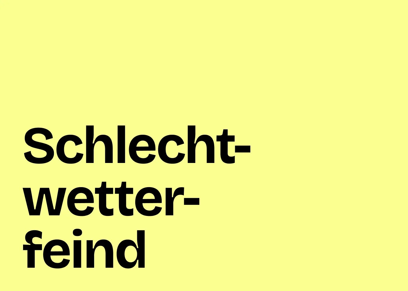 Regen. Und plötzlich hat die Stadt geschlossen.