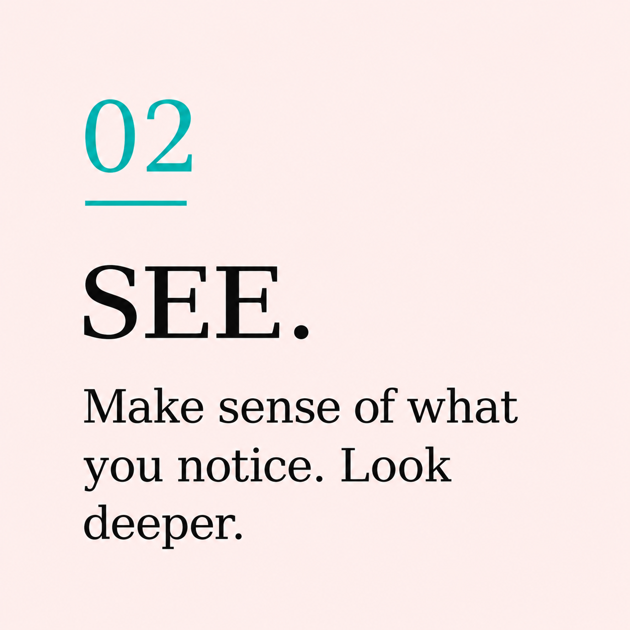 Spa calendar with an appointment for February and the word SEE. Make sense of what you notice, look deeper.