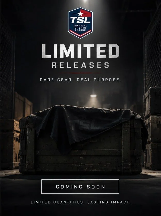 Promotional poster for Tactical Sports League (TSL) Limited Releases, featuring a covered gear case in a dimly lit warehouse with stacked crates, and the text 'Limited Releases', 'Rare Gear. Real Purpose.', 'Coming Soon', and 'Limited Quantities. Lasting Impact.'.