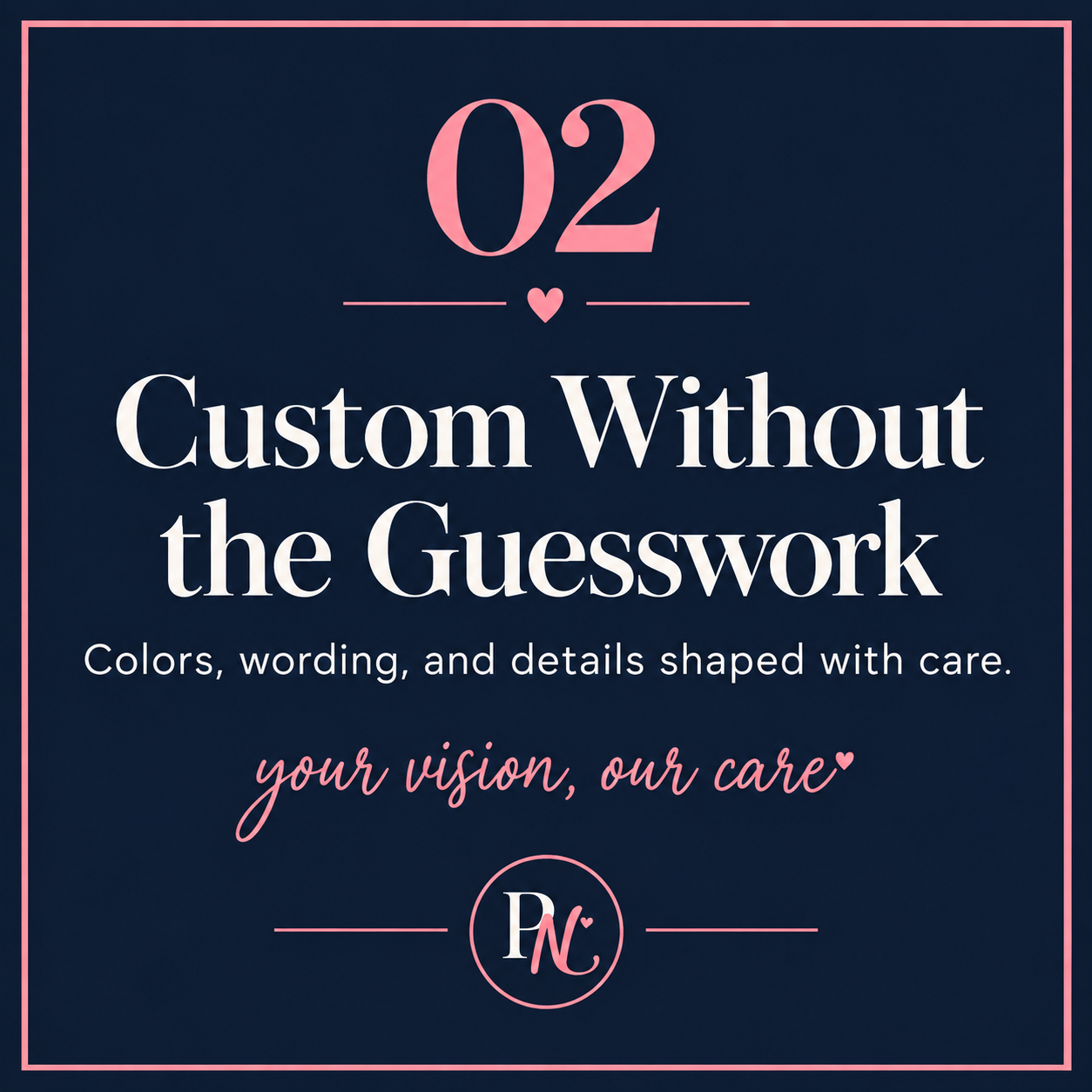 PersoNEAlized brand graphic about custom creations made with your vision in mind