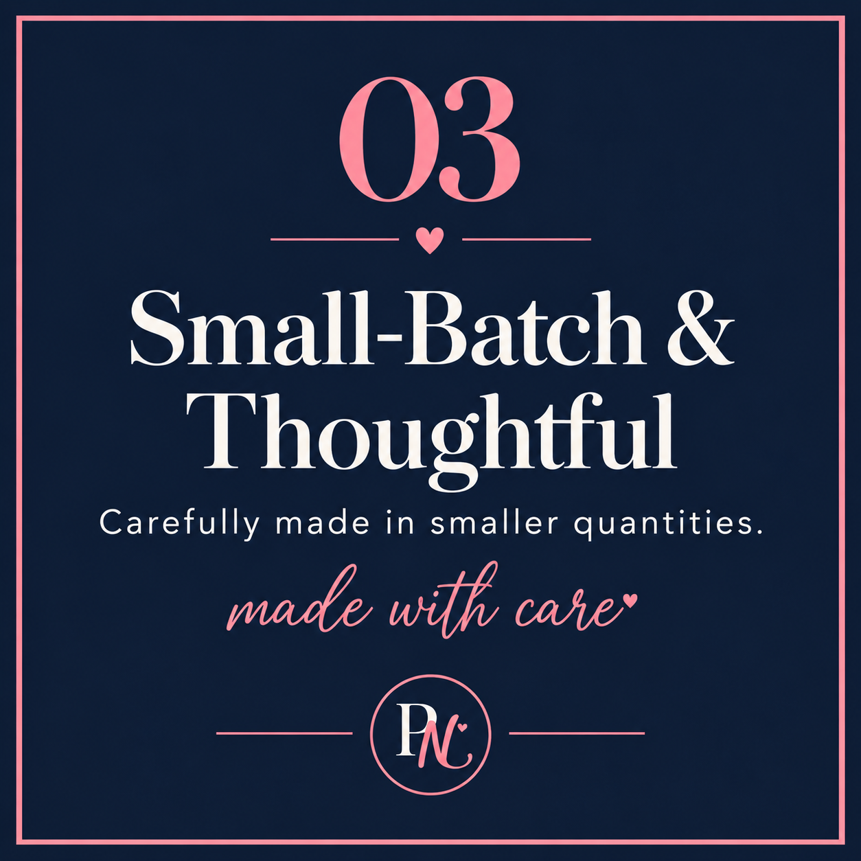 PersoNEAlized brand graphic highlighting small-batch, thoughtful custom creations