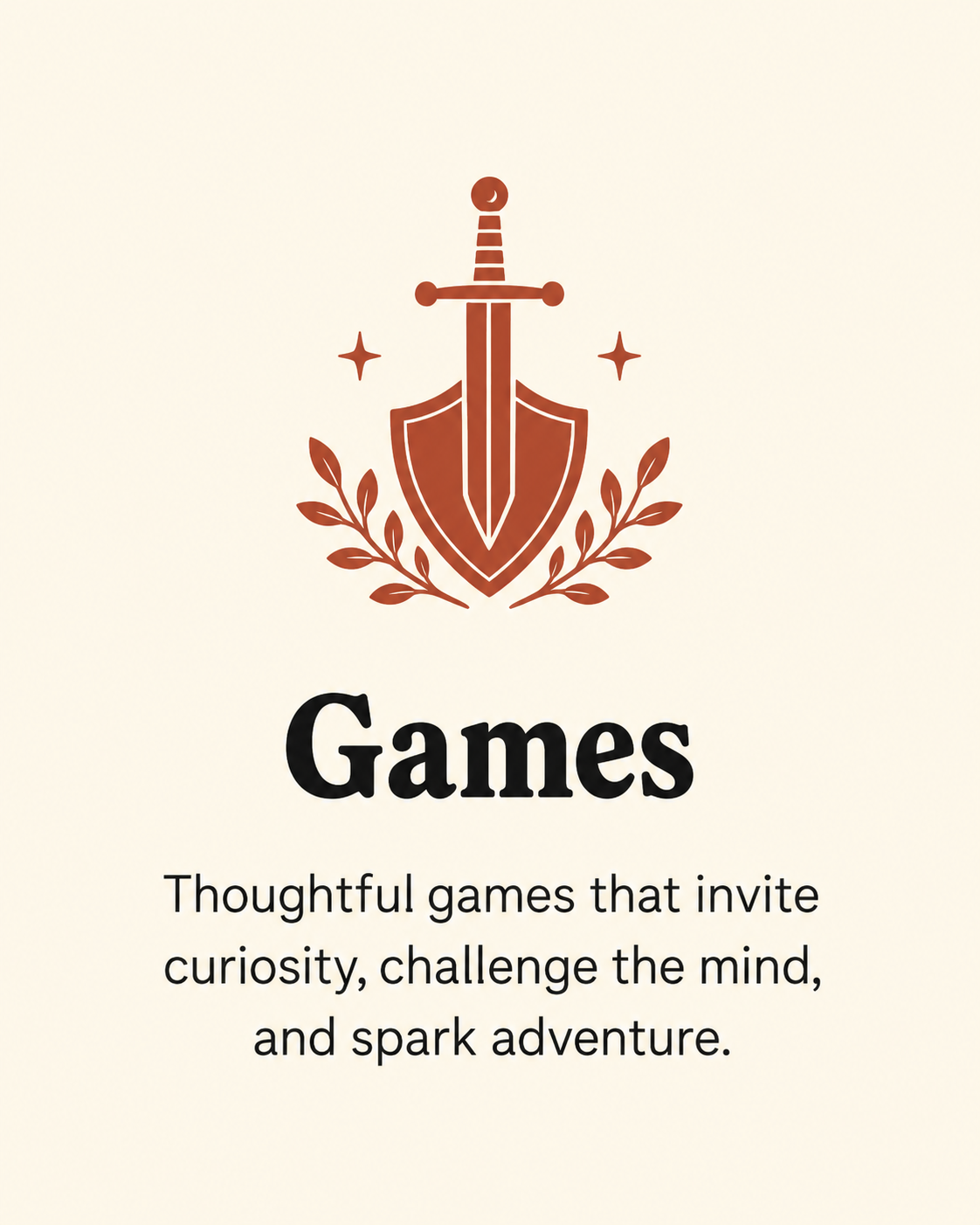 A graphic logo featuring a sword with a shield and laurel branches beneath it, accompanied by the text "Games" and a description about thoughtful games that invite curiosity, challenge the mind, and spark adventure.