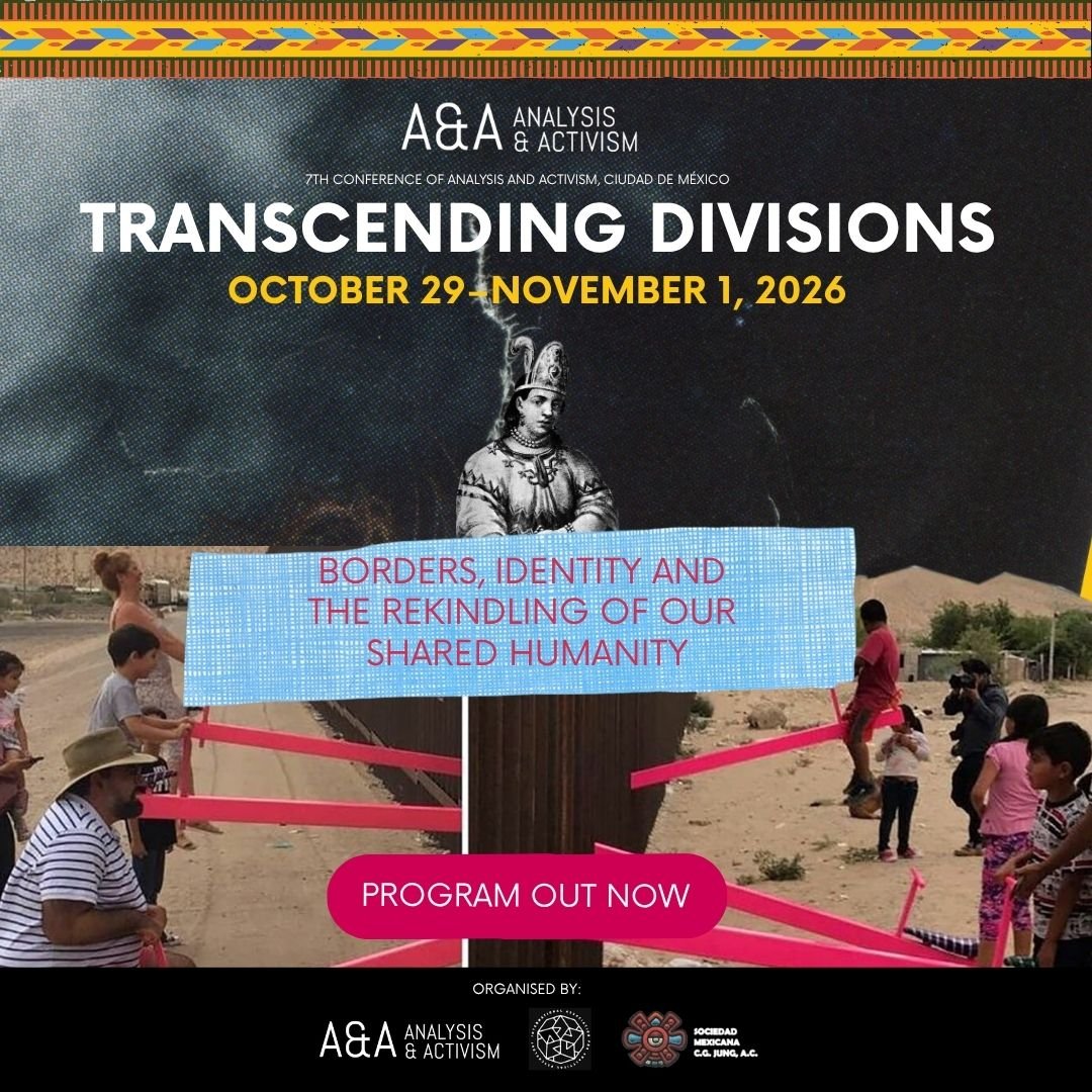 I will be presenting at the the 7th Conference of Analysis and Activism in Mexico City from October 29 to November 1, 2026, titled "Transcending Divisions" with the theme "Borders, Identity, and the Rekindling of Our Shared Humanity."