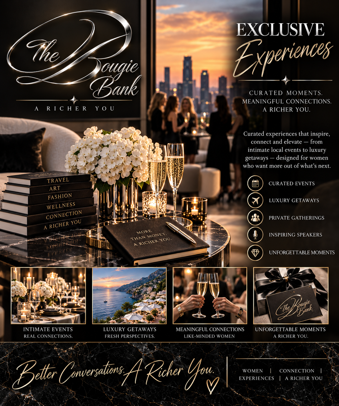 Event promotion for The Bougie Bank with a luxurious setting including a table with white flowers, champagne glasses, and a city view at sunset. Features images of elegant gatherings, scenic coastlines, and gift boxes, emphasizing curated experiences, luxury getaways, private gatherings, inspiring speakers, and unforgettable moments.