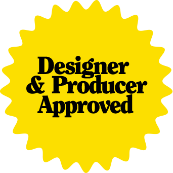 Yellow seal-shaped badge with black text that reads "Designer & Producer Approved."