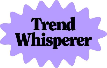 Purple starburst shape with the words "Trend Whisperer" in bold black text in the center.