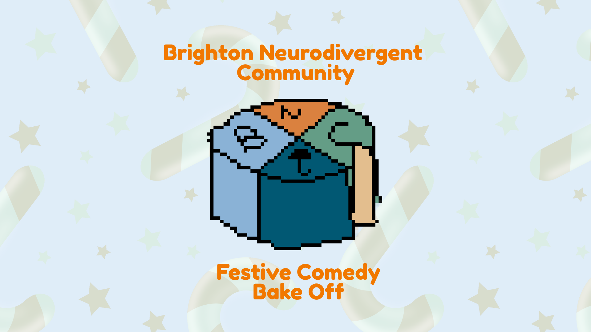 Brighton Neurodivergent Comedy & Bake Off