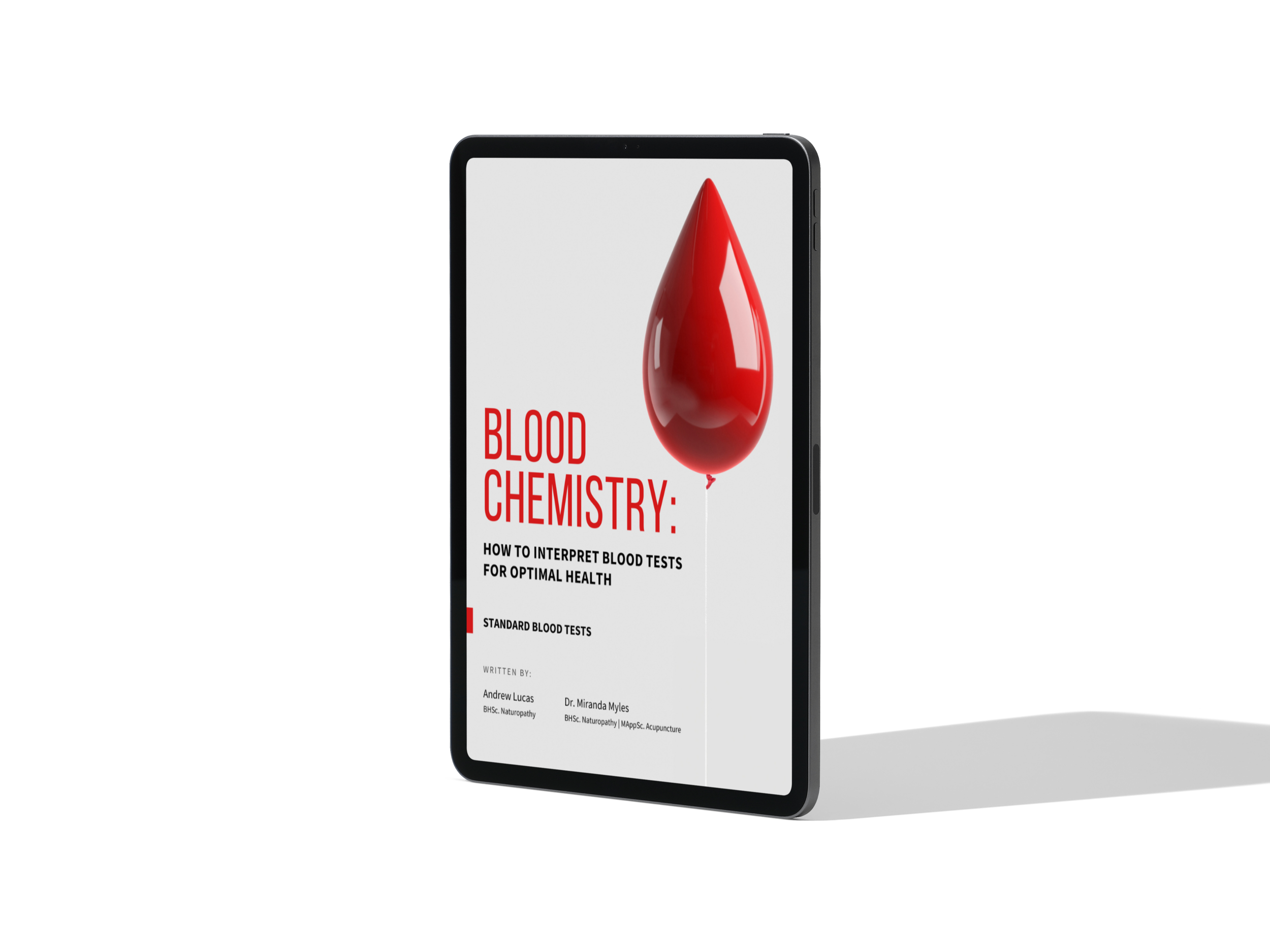 Blood Chemistry: How to Interpret Blood Tests for Optimal Health — Standard Blood Tests (Digital Edition)