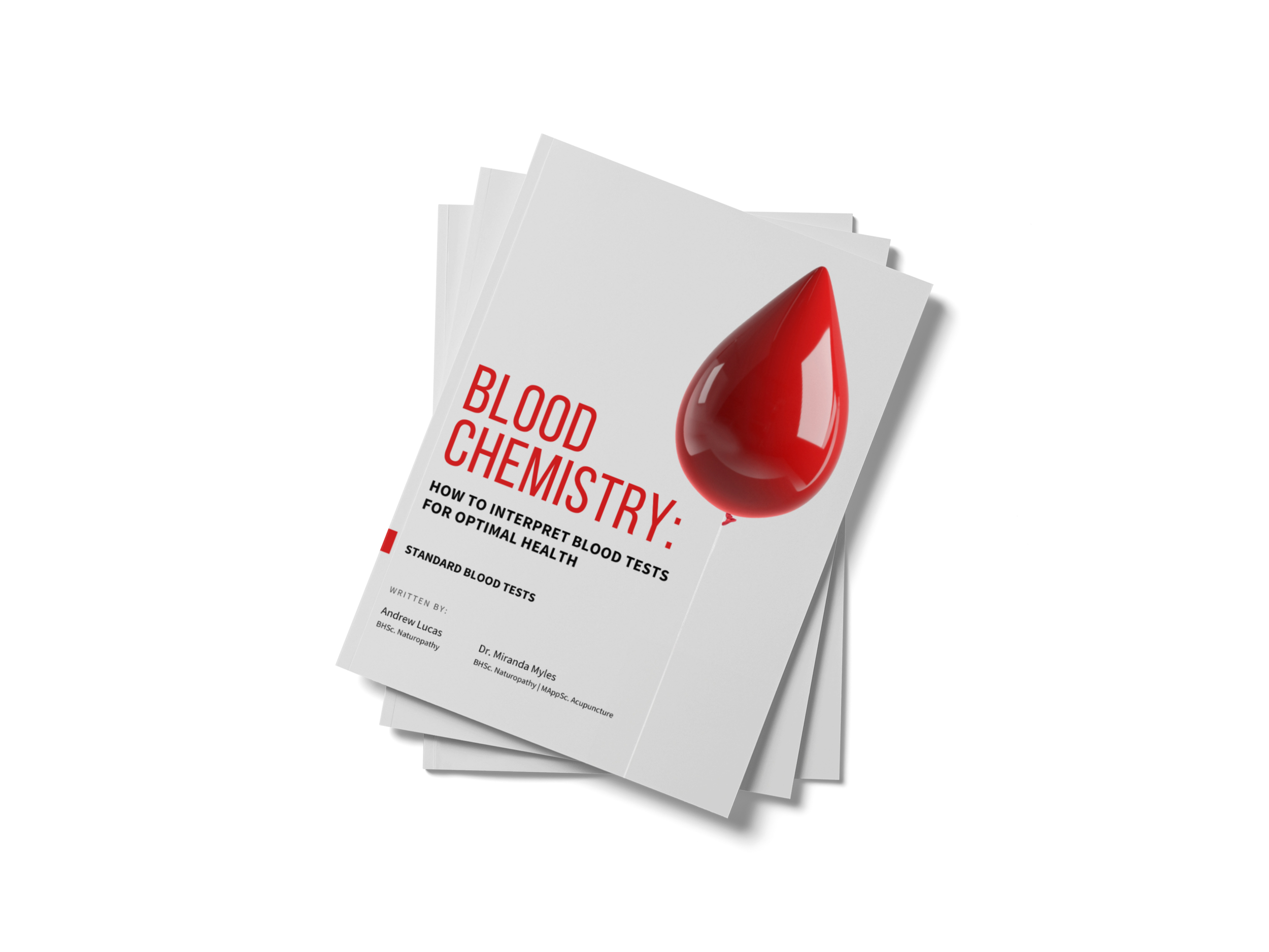 Blood Chemistry: How to Interpret Blood Tests for Optimal Health - Standard Blood Tests