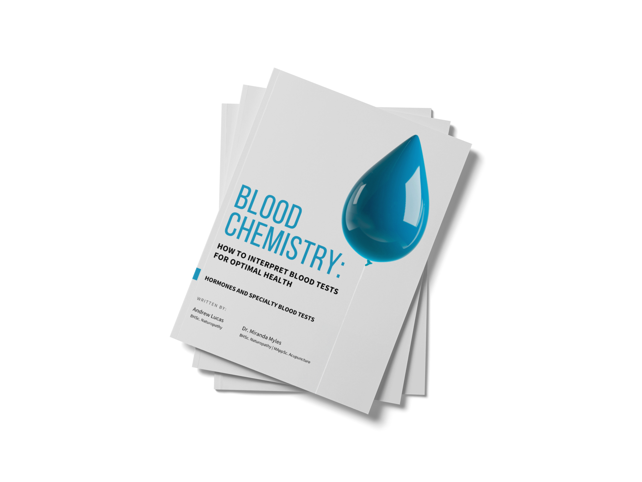 Blood Chemistry: How to Interpret Blood Tests for Optimal Health - Hormones and Specialty Tests