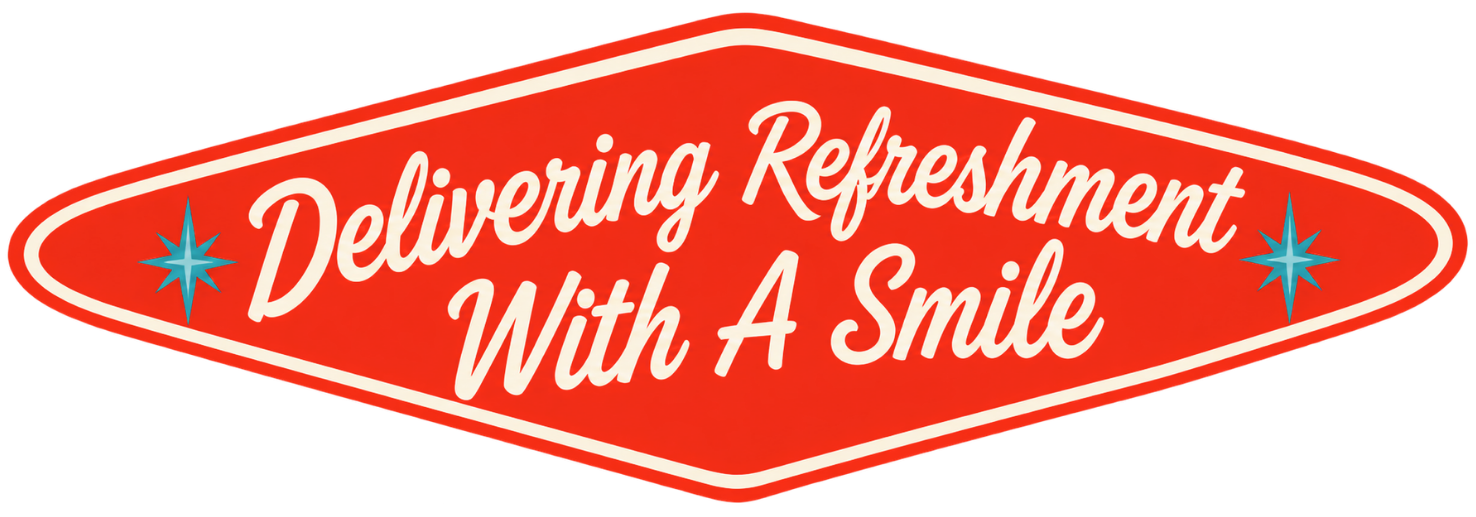 Red sign with white text that says "Delivering Refreshment With A Smile," decorated with blue starburst graphics on each side.