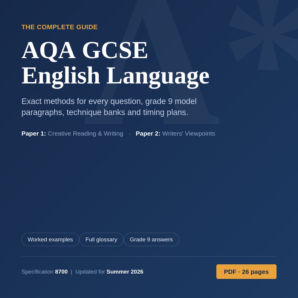 AQA GCSE English Language: The Complete Guide