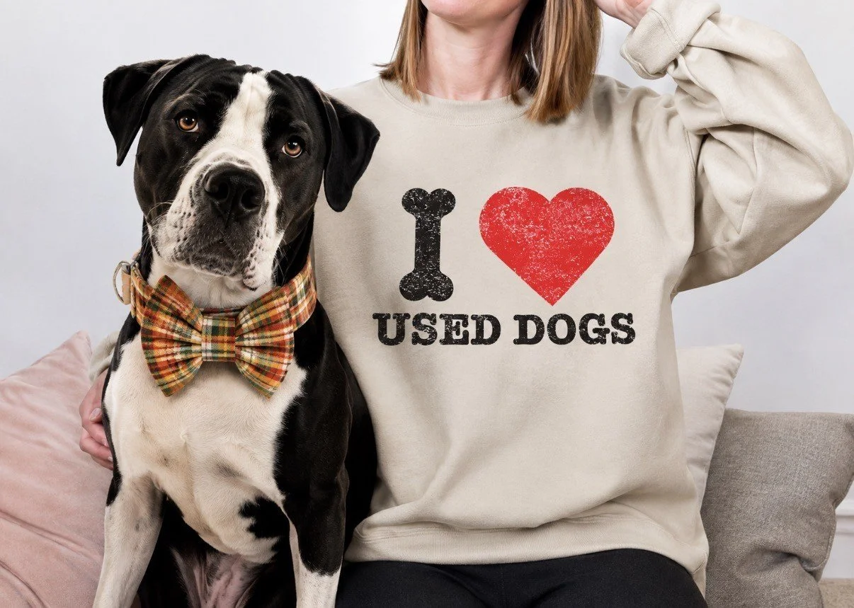 I Love Used Dogs - Sweatshirt