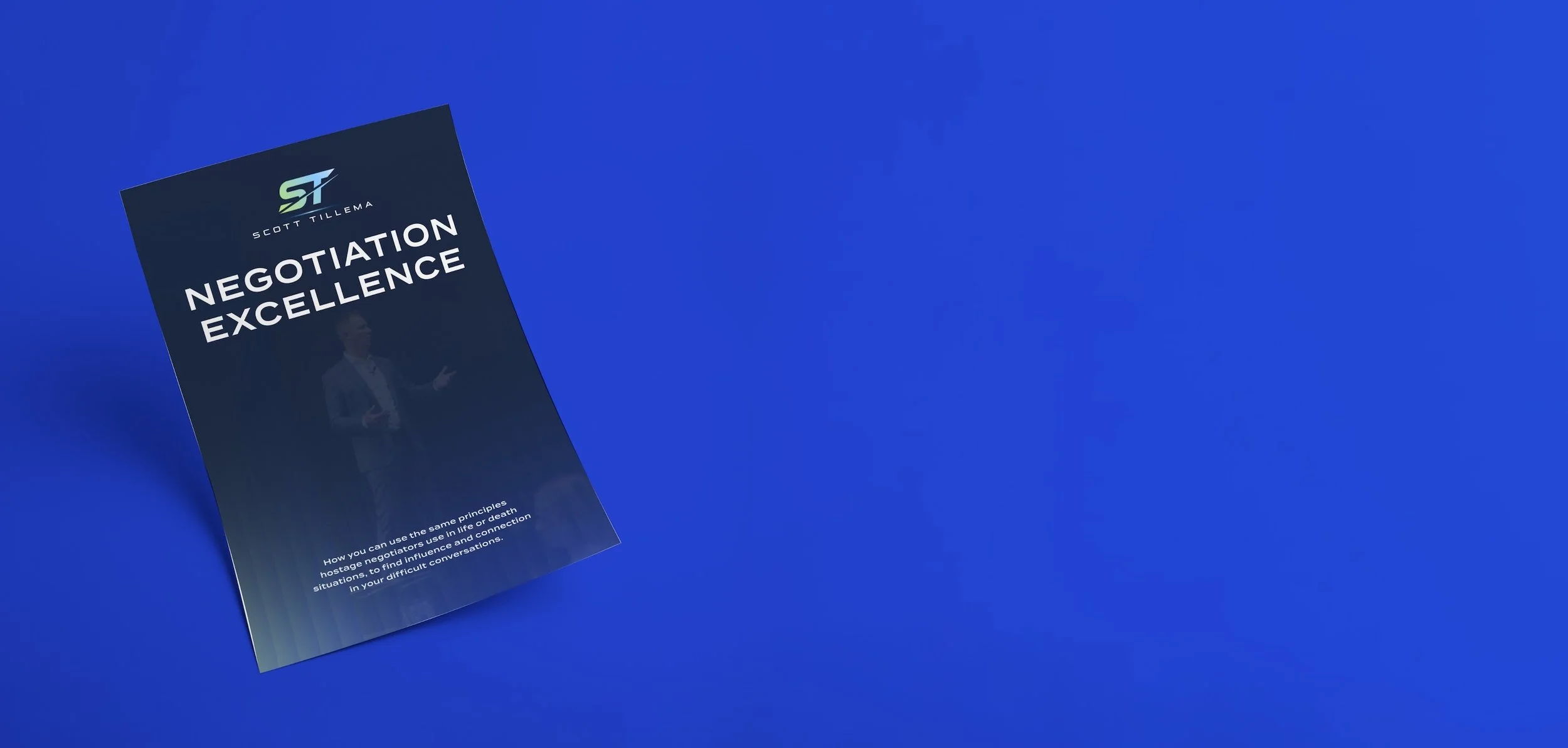 A pamphlet titled 'Negotiation Excellence' by Scott Tillema on a blue background. The pamphlet features an image of a person giving a presentation.