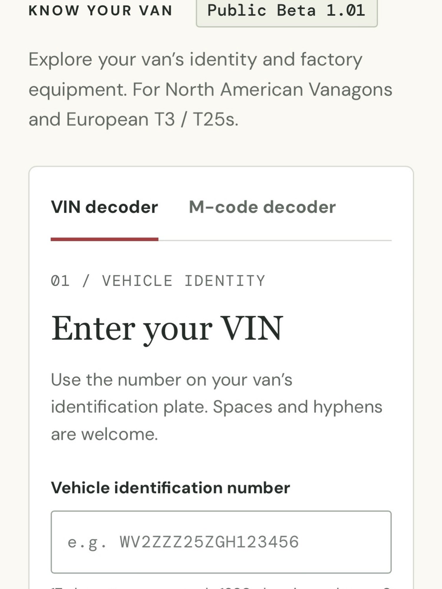Today we have another new tool for you all. A free Vanagon VIN and M-Code decoder tool. Plug in your vans vin number to find out all kinds of fun stuff, and for even more fun, enter the M-Codes from the sticker under the steering column and to the le