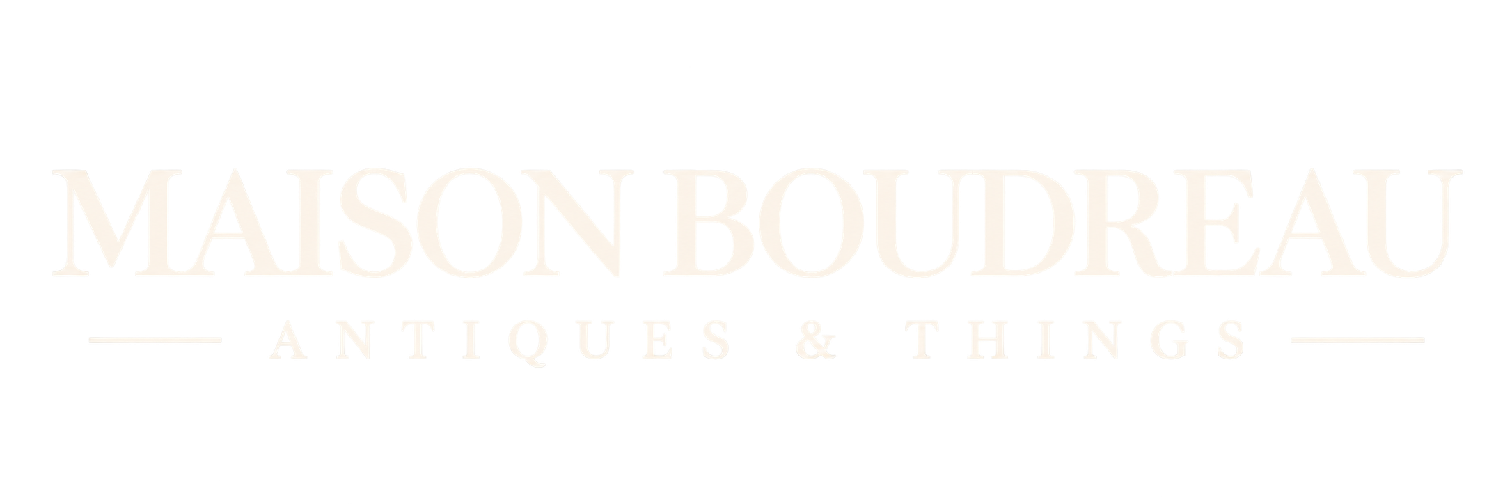 Sign with the text 'Maison Boudreau: Antiques & Things' in stylized letters.