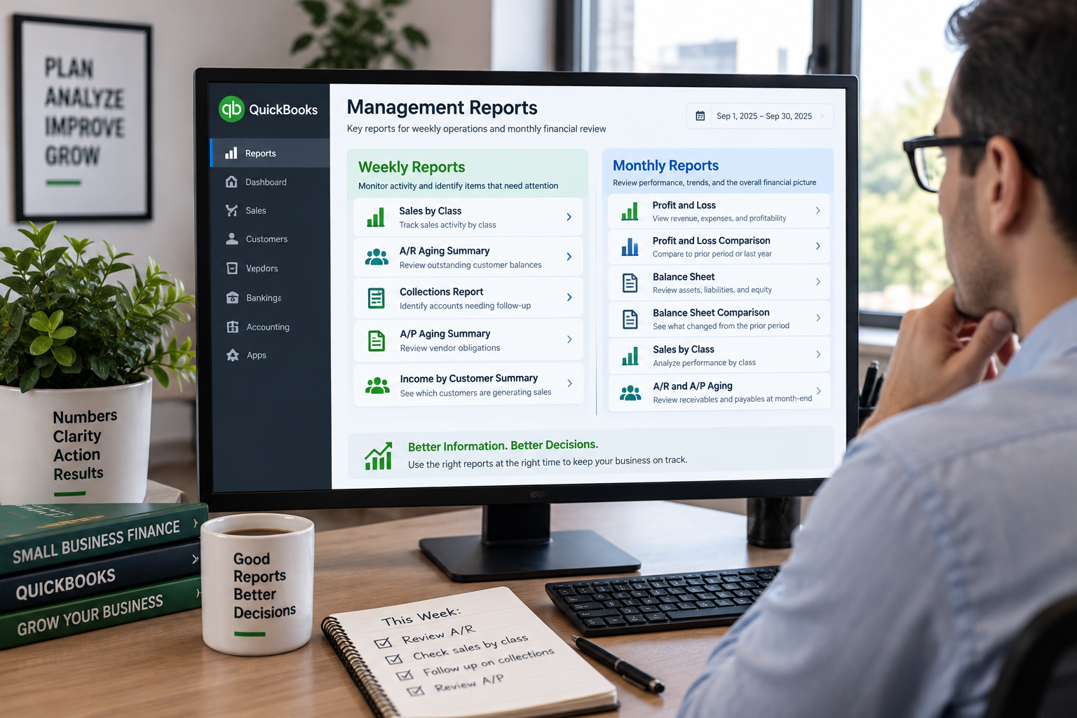 QuickBooks Management Reports: What to Review Weekly vs. Monthly