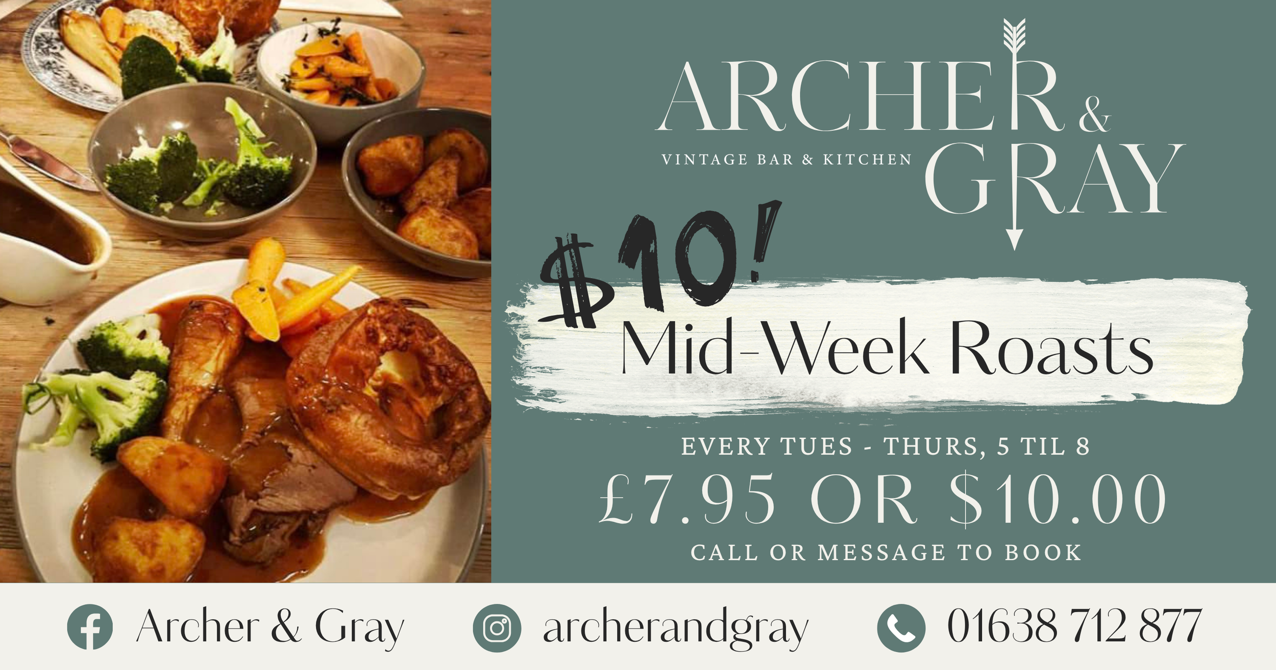 Image of a restaurant advertisement for Archer & Gray, offering mid-week roasts for $10, featuring images of plates with roasted meats, vegetables, and gravy.